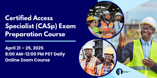 CASp Exam Prep Course – BeyondAccess Consulting
